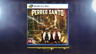 PERREO SANTO (Visual) - Yung Mike 222 & Valera [222Gang, Vol. 1]