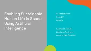 Enabling Sustainable Human Life in Space Using Artificial Intelligence