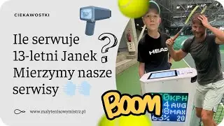 Z jaką prędkością serwuje Janek? Mierzymy prędkość naszych serwisów.
