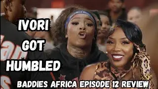 Bad Dolly Put Belt To 🅰️SS 👊🏽‼️ Baddies Africa Episode 12 Review