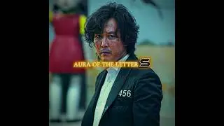 AURA of the letter S in Squid Game [Squid Game Edit] - NinjaZX777