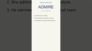 &ldquo;admire&rdquo; Meaning + 3 Examples | Improve Your English Fast! 🚀📚 #vocabulary #english #learnenglish