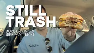 Burger King & Birria attempt Failed