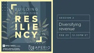 Building Fundraising Resiliency: Diversifying Revenue