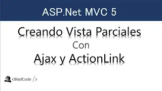 Creando Vista Parciales Con Ajax y ActionLInk