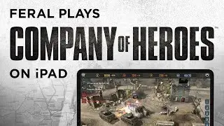 Company of Heroes on iPad: Gameplay trailer, more about this game at the link below