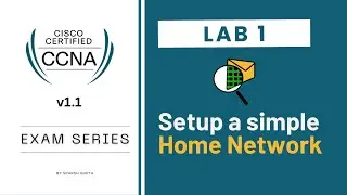 CCNA Lab 1: Build a basic home network in Cisco Packet Tracer (PC, Laptop, Router, DHCP & Ping)