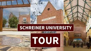 Schreiner University Virtual Campus Tour