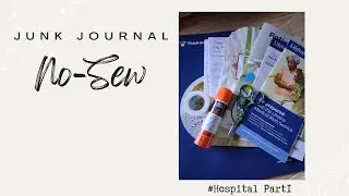 No Sew Junk Journal [#1Hospital] 