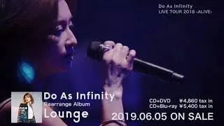 Do As Infinity / 深い森 from Do As Infinity LIVE TOUR 2018 -ALIVE-