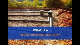 What is a Septic Distribution Box? - Advanced Septic Services of Florida