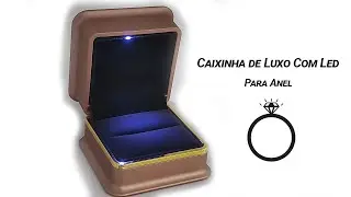 Caixinha de Luxo com Led Para Anel