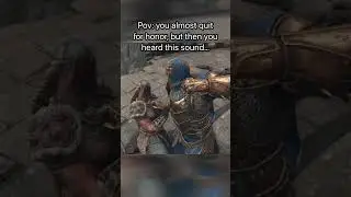 This sound kept me from quitting for honor #forhonormemes