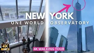🇺🇸🗽[4K] New York Walking Tour  One World Observatory | WORLD TRADE CENTER Breathtaking Views of NYC
