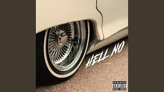 HELL NO