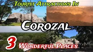 Top 3 Best Places to Visit in Corozal District 😍 | Belize 🇧🇿
