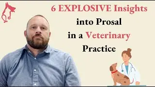 6 EXPLOSIVE Insights into Prosal in Veterinary Practices | What is Prosal?