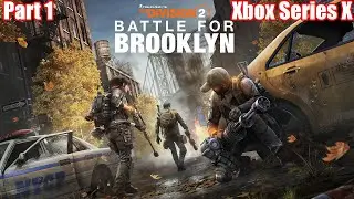 Battle for Brooklyn DLC w/ @txwolverines | Tom Clancy's The Division 2 | Xbox Series X | Part 1