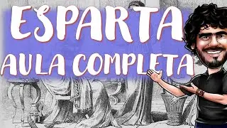 GR&Eacute;CIA ANTIGA (AULA 4) - A CIDADE-ESTADO DE ESPARTA