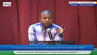 2011 - Les archives de papa Likonzi :  LA RECLAMATION DES AUTELS (Jr.04)