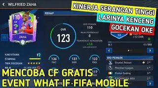 MENCOBA CF WILFRIED ZAHA EVENT WHAT IF DI MODE H2H FIFA MOBILE