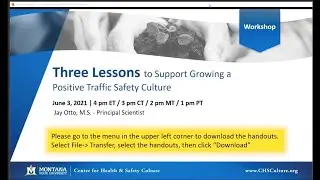 Workshop on Three Lessons to Support Growing a Positive Traffic Safety Culture