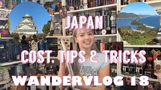 Japan Cost, Tips & Tricks | Wandervlog 18 | Japan Vlog series