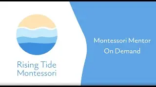 Montessori Mentor On Demand