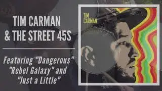 TIM CARMAN & THE STREET 45s