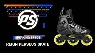 Reign Perseus skates - Speaking Specs