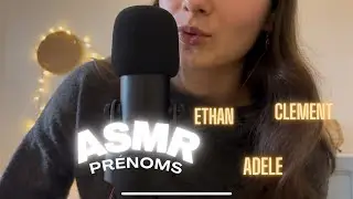 ASMR |✨Je chuchote ton prénom… 30 prénoms chuchotés pour t’endormir 😴 partie 1