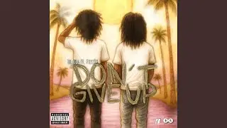 Don't Give Up