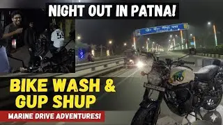 Marine drive with Hunter 350| bike wash | Patna