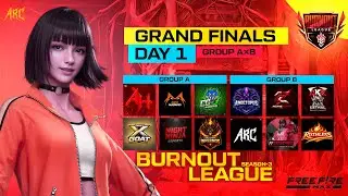 BURNOUT LEAGUE S3 || GRAND FINAL🔥DAY-1 GROUP A x B PRESENTED BY:- ARC ESPORTS 🇮🇳