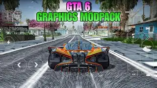 GTA 6 Graphics Modpack For GTA San Andreas | Next Gen Ultra Realistic Graphics in Android 🔥