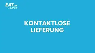 EAT.ch - Online Essen bestellen - Jetzt auch kontaktlose Lieferung