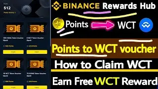 How to Use Binance Points to WCT Token Voucher | How to earn Binance points #crypto #binance