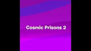Cosmic Prisons 2. Building New Sovereign Map