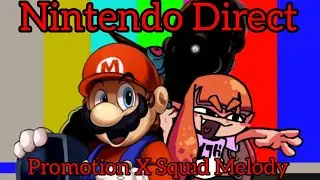 Nintendo Direct - Promotion X Squid Melody/Stanley Vs. inkling - FNF: MMV2 X TLT: Splatoon MASHUP