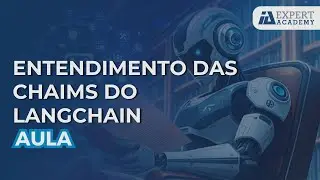 Entendimento das Chains do LangChaim