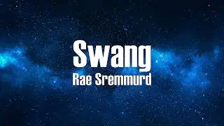 Rae Sremmurd - Swang (Lyrics)