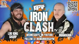 IGPW Iron Clash TV | Branagan vs Lou King Sharp