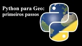 Python para Geo: Primeiros passos