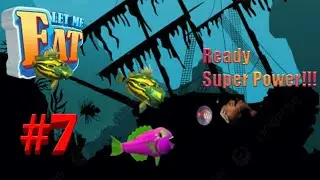 Fish game : LET ME EAT : #7 stage 17 Move to the Dark Sea, ikan makan ikan, game fish,