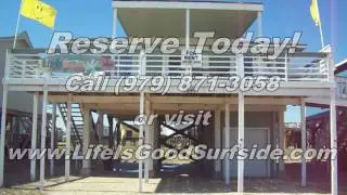 Life Is Good - Surfside Texas Beach House Rental ~ www.LifeIsGoodSurfside.com