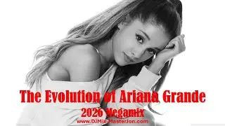 The Evolution of Ariana Grande (2026 Megamix)