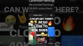 IM SO CLOSE TO 40K OMG 😭🤘 😭🫶