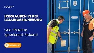 Ladungssicherung Irrglauben: Container Prüfung nach CSC | L.K.W. Schmid