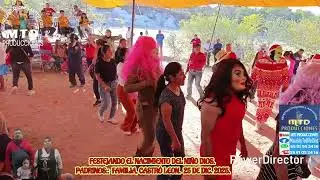 PARTE. 3 Festejando el nacimiento del niño Dios El Rosario Micaltepec pue.  Fam. Castro León. 