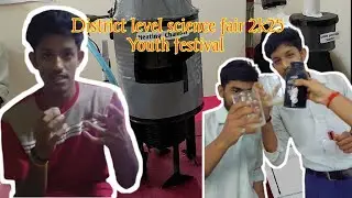 YOUTH FESTIVAL & SCIENCE FAIR 2025 District level experience